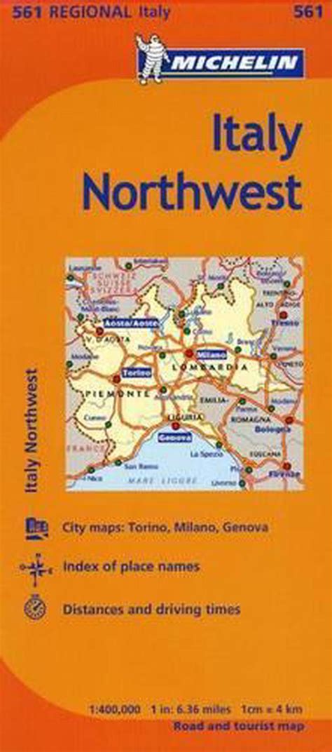 Michelin Italy Northwest Map 561 By Michelin Travel And Lifestyle