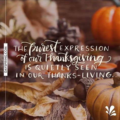 Happy Thanksgiving Friends Love This Quote From Dayspringcards Where