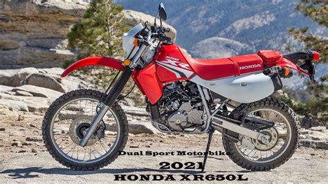 New 2021 Honda Xr650l Dual Sport Detail Features And Specification
