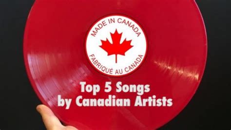 63 Top 5 Songs From Canadian Artists Podcavern