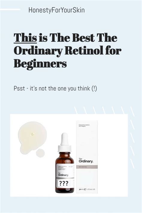 The Ordinary Retinol For Beginners How To Choose Your Best Retinol