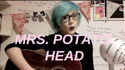 Mrs Potato Head Melanie Martinez Cover Youtube