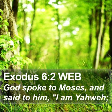 Exodus 62 Web God Spoke To Moses And Said To Him I Am