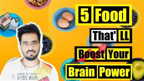 5 Foods That Ll Boost Your Brain Power Youtube