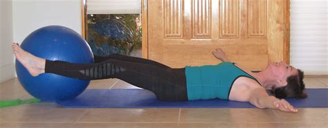 Exercise Of The Week Leg Lift Using An Exercise Ball Courtney