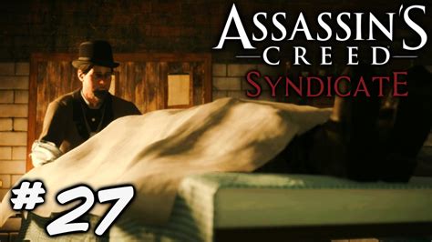 Cadaver Kill Assassin S Creed Syndicate Playthrough Part Youtube