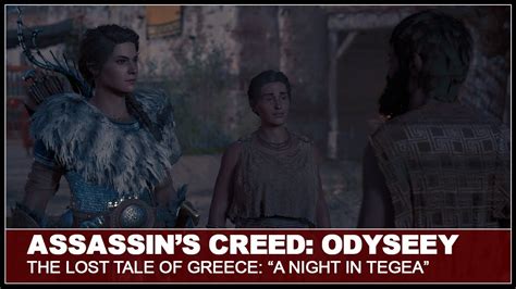 Assassin S Creed Odyssey The Lost Tales Of Greece A Night In Tegea