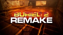 JUEGO BURIED 2 REMAKE - YouTube