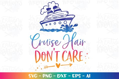 Cruise Hair Don T Care Svg Cruise Ship Quote Boat Svg Etsy Uk