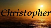 Christopher, significado y origen del nombre - YouTube