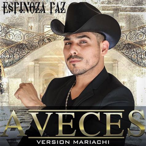 Espinoza Paz A Veces Version Mariachi Single 2017 Zonalex