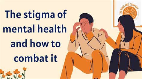 The Stigma Of Mental Health And How To Combat It
