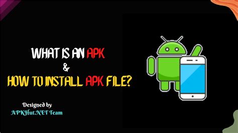 How To Install Apk File And What Is An Apk Apkhut