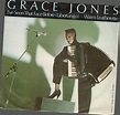 Grace Jones - I've Seen That Face Before / Warm Leatherette - Island ...