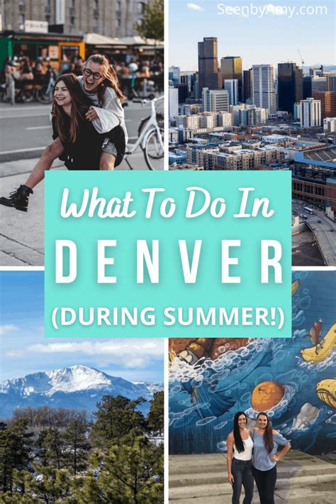 15 Exciting Things To Do In Denver This Summer Seen By Amy Denver