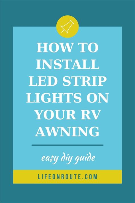 The Text How To Install Led Strip Lights On Your Rv Awning