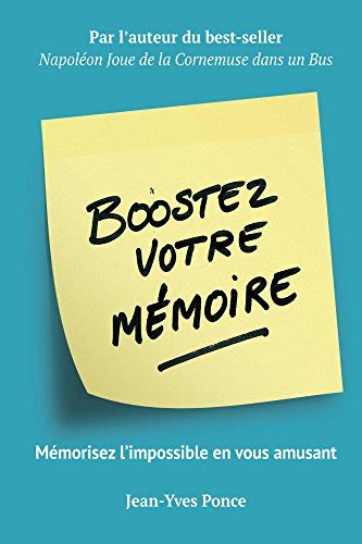 Boostez Votre M Moire M Morisez L Impossible En Vous Amusant French