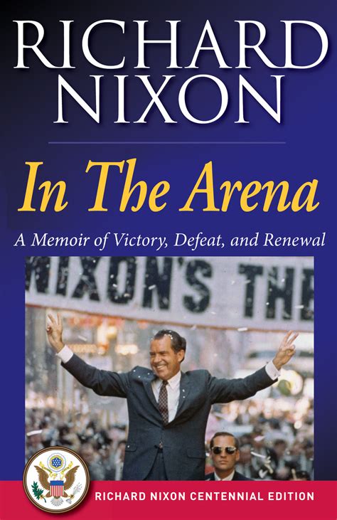 The thought of publishing your book for the first time can be nerve wracking and confusing. In The Arena eBook by Richard Nixon | Official Publisher ...