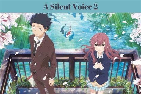 a silent voice 2 will there be a second part of this movie lake county news