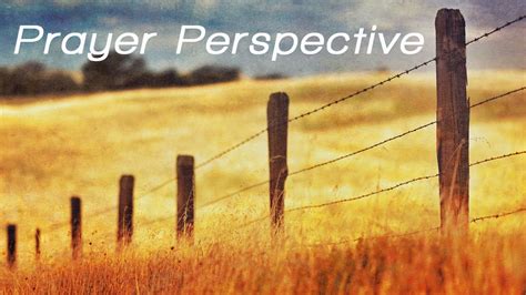 Prayer Perspective Focal Point Ministries