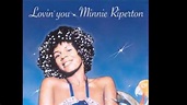 MINNIE RIPERTON Lovin' You LONG VERSION - YouTube