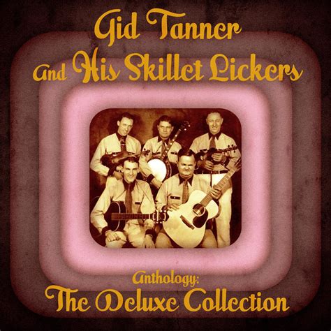 Gid Tanner And His Skillet Lickers Iheart
