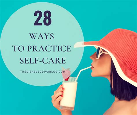 28 Ways To Practice Self Care The Disabled Diva Blog