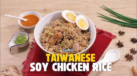 Resep Taiwanese Soy Chicken Rice Youtube