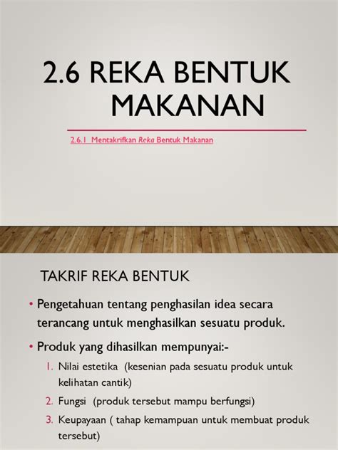 Terms in this set (32). 2.6.1 Reka Bentuk Makanan