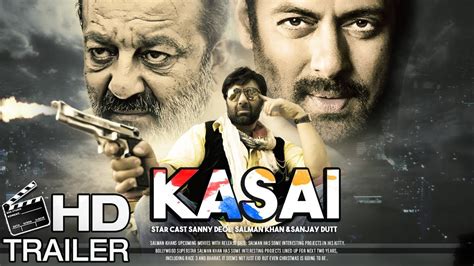 Rai, vikramaditya motwane,madhu mantena, anurag kashyap casting : Kasai Movie Teaser | Salman Khan , Sunny Deol & Sanjay ...