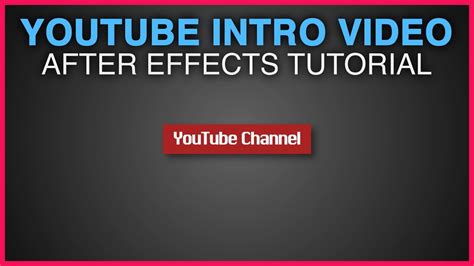 After Effects Tutorial Make Your Own Youtube Intro Video Youtube