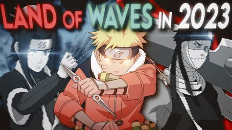 The Arc That Made You Fall In Love With Naruto The Land Of Waves