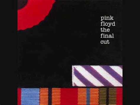 The final cut (video 1983). Pink Floyd - The Final Cut - YouTube