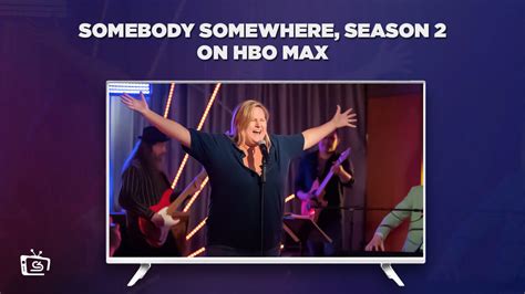 How To Watch Somebody Somewhere Season 2 On Hbo Max Outside Usa