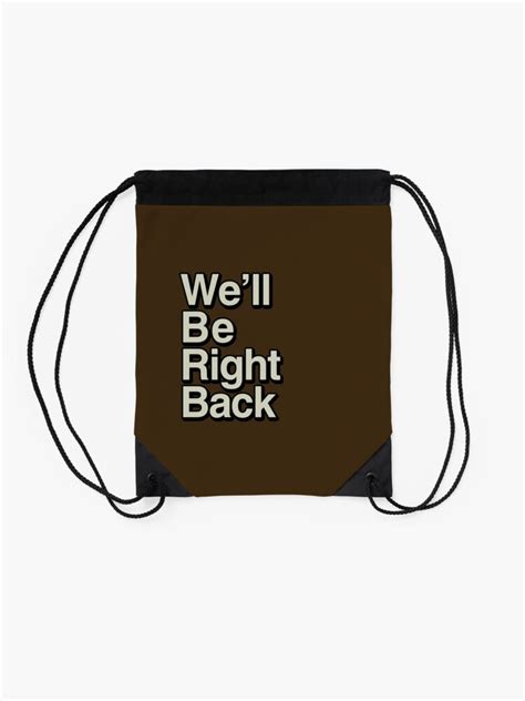 The Eric Andre Show Well Be Right Back Drawstring Bag By