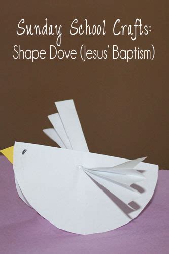 Sunday School Crafts Shape Dove Jesus Baptism Blessings