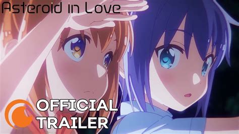 Asteroid In Love Official Trailer Youtube