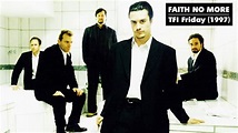 Faith No More - Ashes to Ashes / TFI Friday (HQ) - YouTube