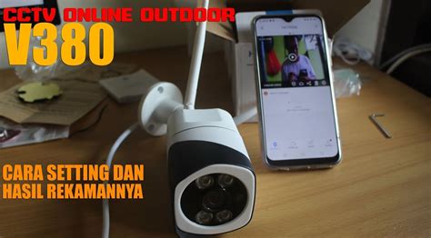 Cara Setting CCTV Rumah V380 Handal Bisa Berputar Dan Lihat Gelap