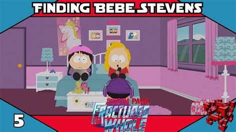 Lets Play South Park Fractured But Whole 5 Finding Bebe Stevens Youtube
