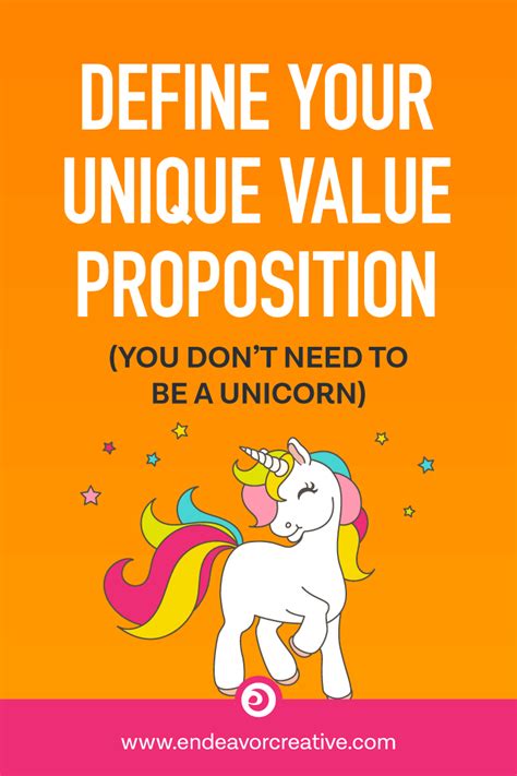 How To Define Your Unique Value Proposition Endeavor Creative Brand