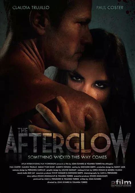 The Afterglow 2014 Filmaffinity