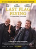 Last Flag Flying - film 2017 - AlloCiné