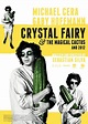 Crystal Fairy & the Magical Cactus Movie Poster (#1 of 2) - IMP Awards