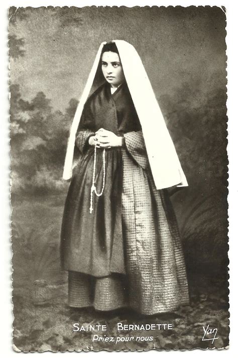 All About Mary A Photograph Of St Bernadette The Visionary Of