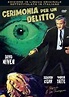 Cerimonia per un delitto (Film 1966): trama, cast, foto - Movieplayer.it
