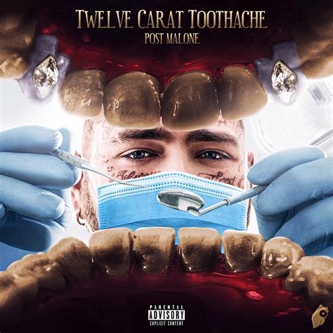 Post Malone Twelve Carat Toothache R Postmalone