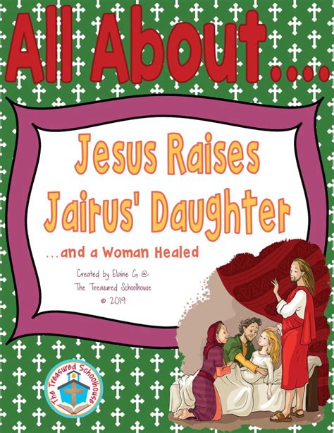 All About Jesus Raises Jairus Daughter Classful