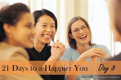 building better relationships for your own health 21 days to a happier you click to read