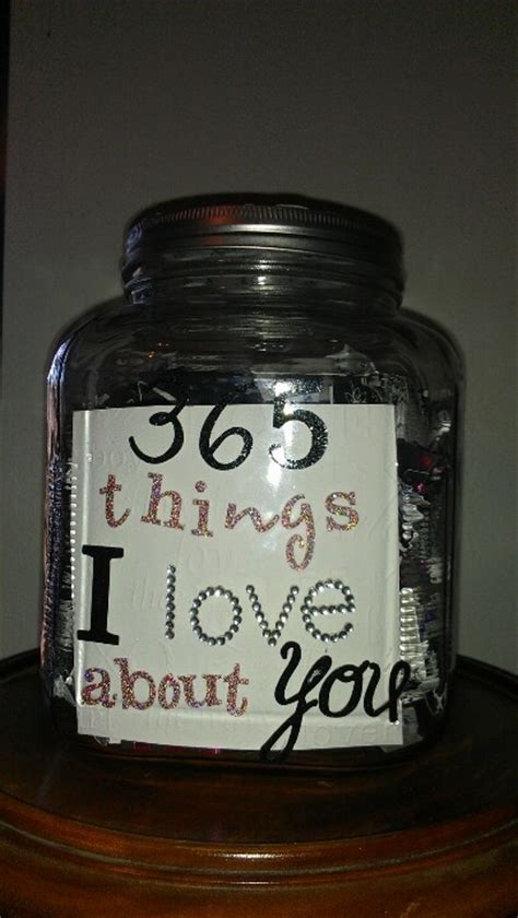 * i always dream big, because if you don't dream big ,than how will you acheive big. "365 things I love about you" jar | All Things Crafty ...